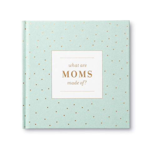 CLEARANCE: What Are Moms Made Of, Book